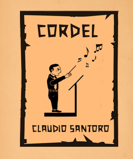 Imagem cordel Claudio Santoro. No centro há desenho de um maestro regendo.